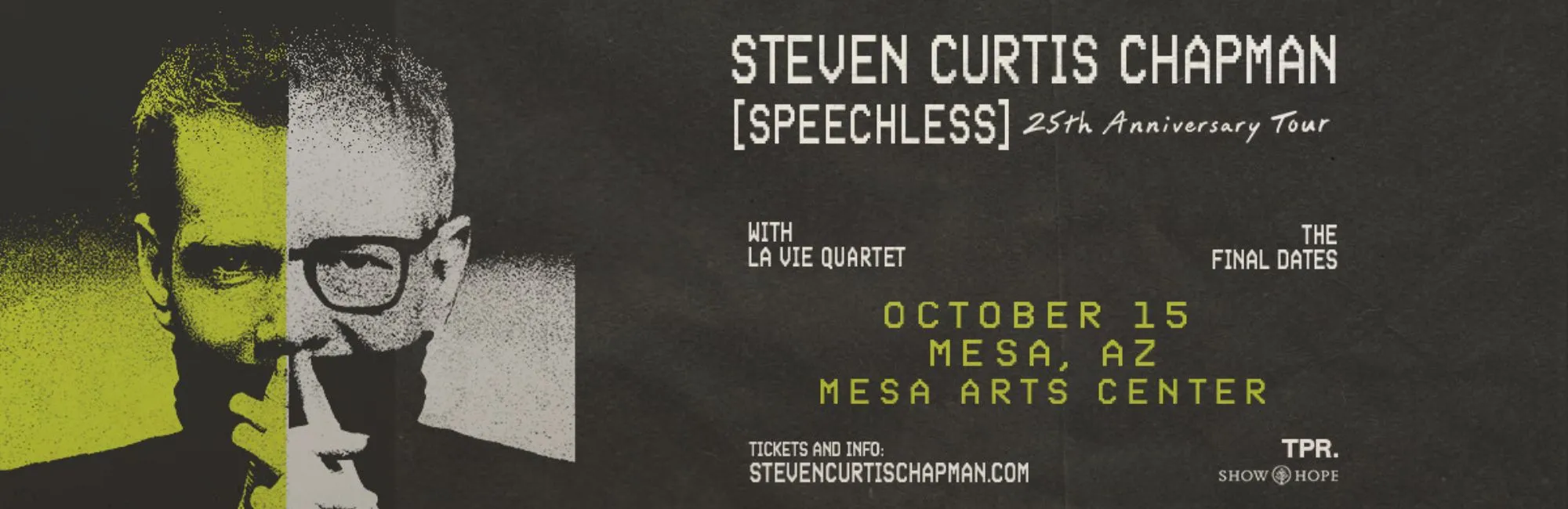 Steven Curtis Chapman - SPEECHLESS 25th Anniversary Tour