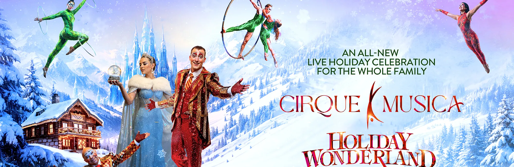 Cirque Musica Holiday Wonderland