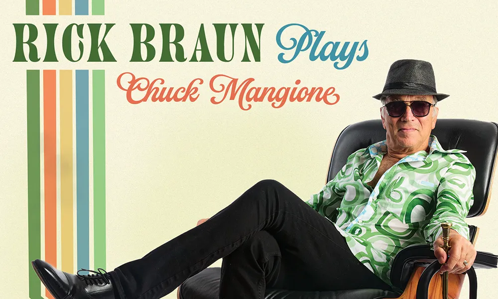 Rick Braun Plays Chuck Mangione