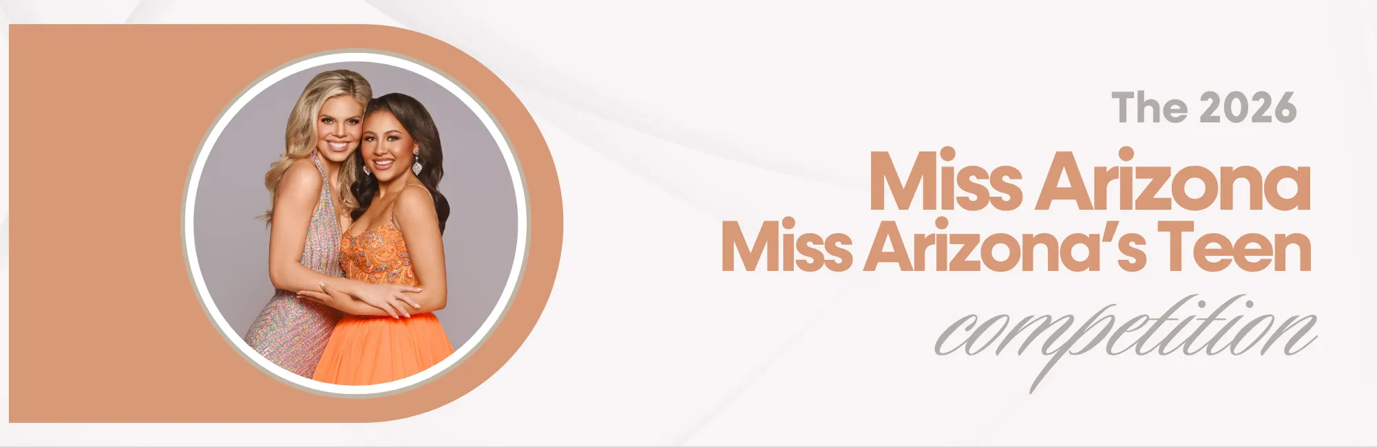 2026 Miss Arizona & Miss Arizona Teen Competition presented by Miss Arizona Organization