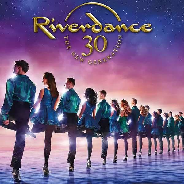 Riverdance 30 | The New Generation