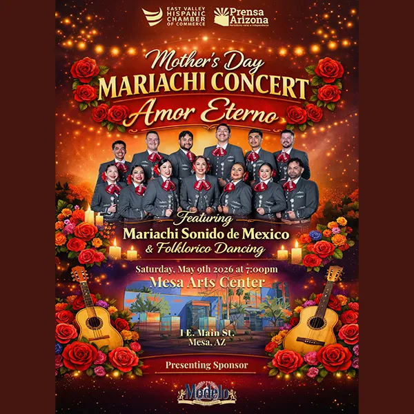 Amor Eterno - A Mother's Day Mariachi Concert presented by East Valley Hispanic Chamber of Commerce