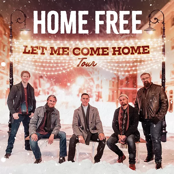 Home Free: Let Me Come Home Tour