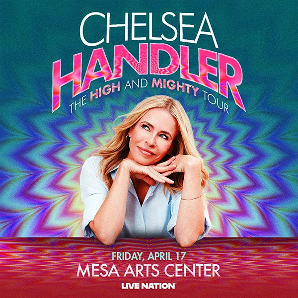 Chelsea Handler: The High and Mighty Tour