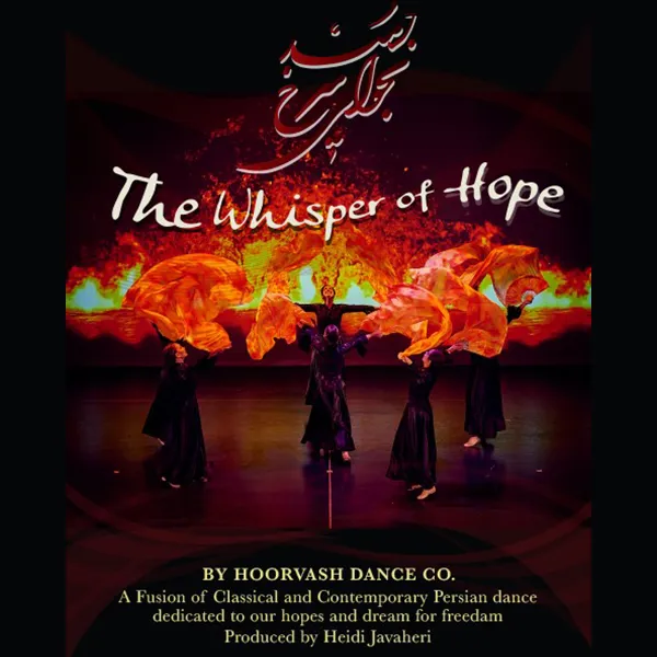 Whisper of Hope by Hoorvash Dance Co.  A Fusion of Classical and Contemporary Persian Dance