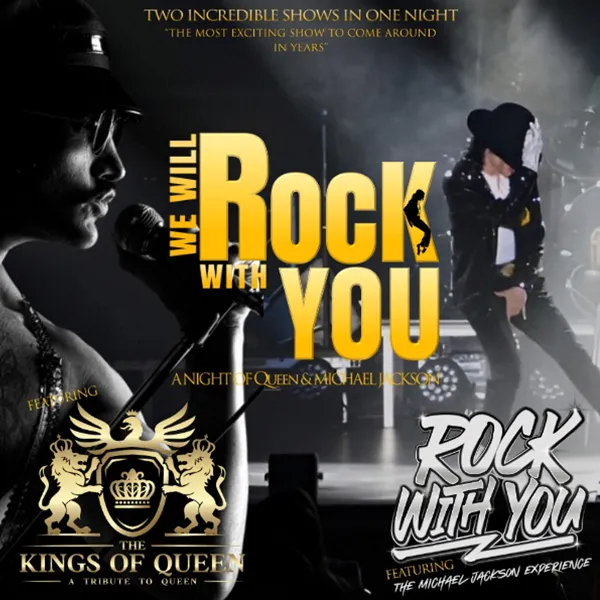 We Will Rock With You-A Night of Queen & Michael Jackson Presented by One Evolution Entertainment