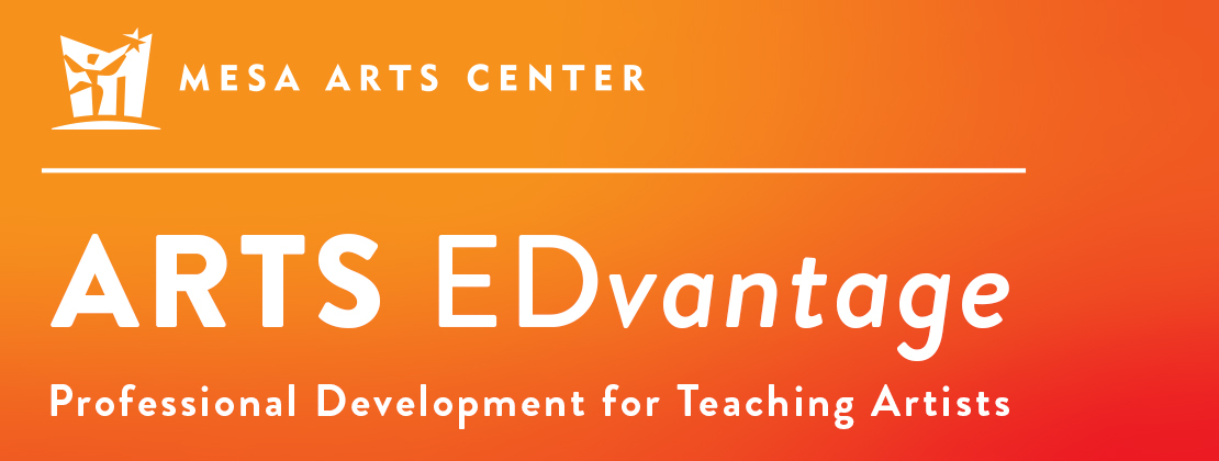 Arts Edvantage: Professional Development for teaching artists