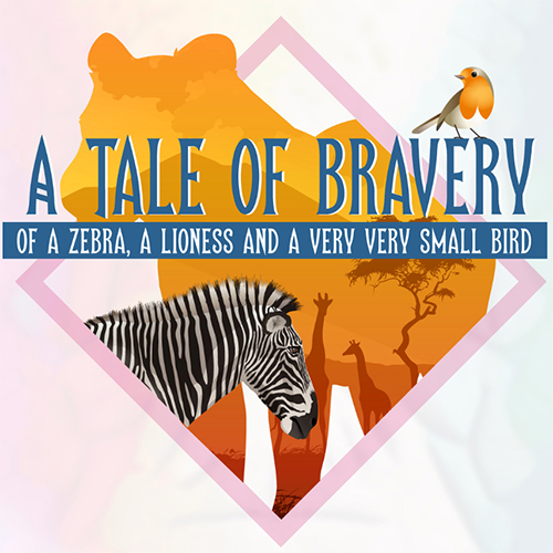 EVCT A Tale of Bravery of a Zebra, a Lioness and a Very Very Small