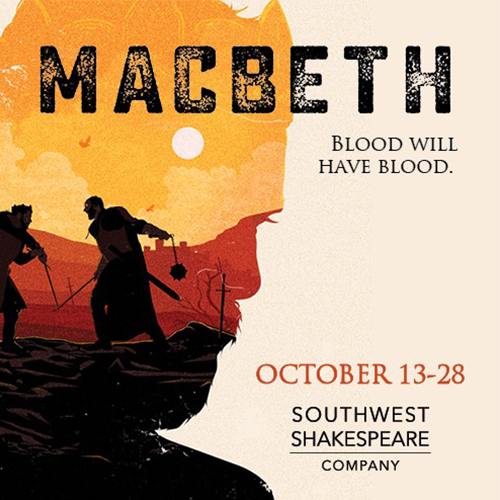 Southwest Shakespeare - Macbeth - Mesa, Arizona - Phoenix, Arizona